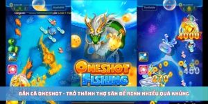 bắn cá oneshot