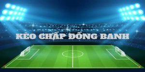 kèo đồng banh là gì